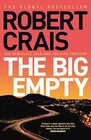 The Big Empty (Elvis Cole and Joe Pike, Bk 20)