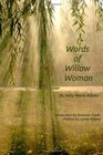 Words of the Willow Woman