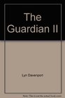 The Guardian II