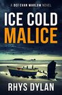 Ice Cold Malice (DCI Evan Warlow, Bk 3)