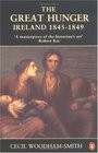 The Great Hunger : Ireland: 1845-1849