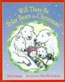 Will There Be Polar Bears for Christmas
