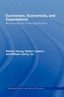Economics Economists and Expectations From Microfoundations to Macroapplications