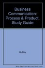 Business Communication Process  Product Study Guide