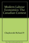 Modern labour economics The Canadian context