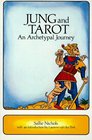 Jung and Tarot An Archetypal Journey