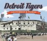 Detroit Tigers Yesterday  Today