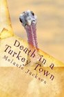 Death in a Turkey Town A Chloe Boston Mystery