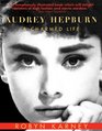 Audrey Hepburn A Charmed Life