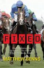 Fixed Cheating Doping Rape and Murder    The Inside Track on Australia's Racing Industry