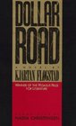 Dollar Road A Novel