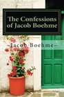 The Confessions of Jacob Boehme As Above So Below