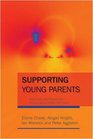 Supporting Young Parents Pregnancy and Parenthood among Young People from Care