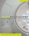 Green Buildings Pay Design Productivity and Ecology