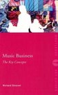 Music Business The Key Concepts