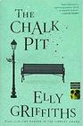 The Chalk Pit (Ruth Galloway, Bk 9)