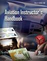 Aviation Instructor's Handbook FAAH80839B