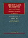 Pleading and Procedure State and Federal Cases and Materials Ninth Edition
