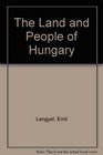 The Land and People of Hungary