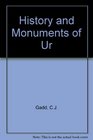 History and Monuments of Ur