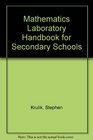 Math Laboratory Handbook for Secondary Schools