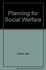 Planning for Social Welfare Issues Models and Tasks
