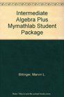 Intermediate Algebra Plus Mymathlab