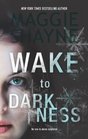 Wake to Darkness (Brown and de Luca, Bk 2)