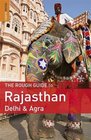 The Rough Guide to Rajasthan Delhi  Agra