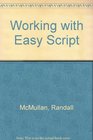 Working with Easy Script