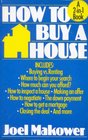 How to Buy a House/How to Sell a House