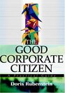 The Good Corporate Citizen  A Practical Guide