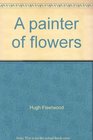 Painter of Flower