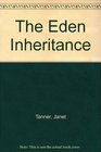 The Eden Inheritance