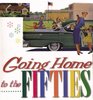 Going Home to the Fifties