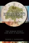 Evolving The Human Effect and Why It Matters