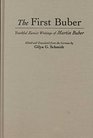 The First Buber Youthful Zionist Writings of Martin Buber