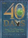 40 Days Book 3 God's Health Principles for His LastDay People