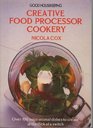 Good Housekeeping creative food processor cookery