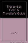 Thailand at Cost A Traveller's Guide