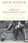 Through the Children\'s Gate: A Home in New York