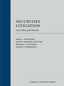 Securities Litigation Law Policy and Practice