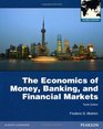 Economics of Money Banking and Financial Markets with MyEconLab