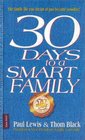 30 Days to a Smart Family