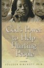 God's Power to Help Hurting People Student Workbook