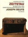 Zeitstau Im Kraftfeld des erweiterten Kunstbegriffs von Joseph Beuys  sieben Vortrage im Todesjahr von Joseph Beuys