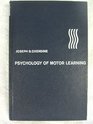 Psychology of Motor Learning