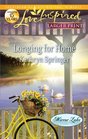 Longing for Home (Mirror Lake, Bk 4) (Love Inspired, No 680) (Larger Print)