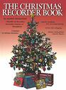 The Christmas Recorder Book