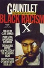 Gauntlet: Exploring the Limits of Free Express/Black Racism/Number 6 1993 (No 6)